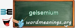 WordMeaning blackboard for gelsemium